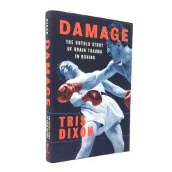 Damage: The Untold Story Of Brain Trauma In Boxing